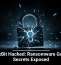 LockBit Hacked: Ransomware Gang’s Secrets Exposed
